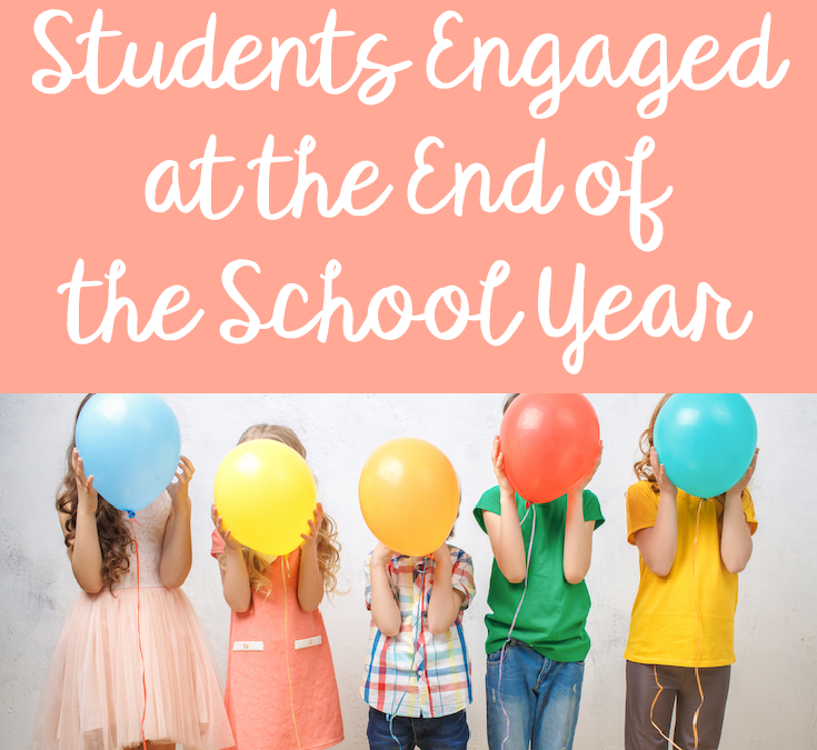 We Are Teachers (Interview and Article): 5 Ways to Keep Students Engaged Until the End of the School Year